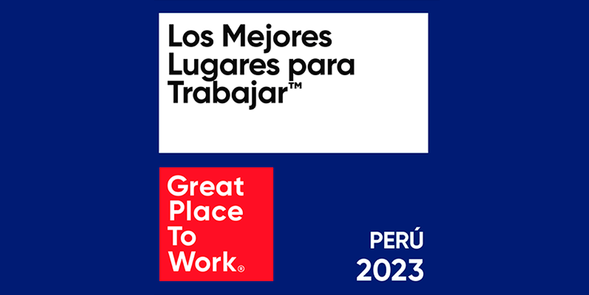 Great Place To Work Anuncia Las Mejores Empresas Para Trabajar En Perú En 2023 Recursos 5215