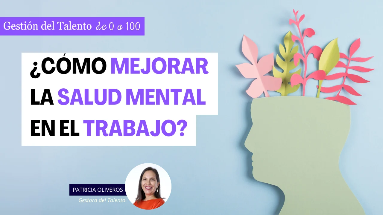 Bienestar y salud mental en el trabajo: 8 Estrategias de RR.HH. que ...